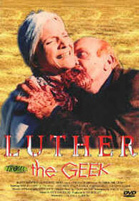 Luther the Geek [1990]