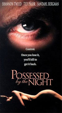 Possessed by the Night [1994]