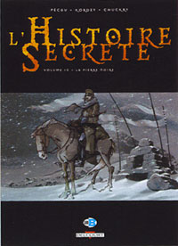 L'Histoire secrète Saison 2 : La Pierre noire #10 [2008]