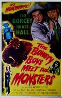 The East Side Kids / The Bowery Boys : The Bowery Boys Meet the Monsters [1954]