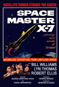 Space Master X7 : Space Master X-7 [1958]