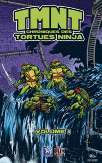 Les Tortues Ninja : TMNT: Chroniques des tortues ninja #1 [2007]