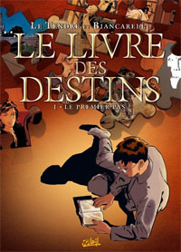 Le Livre des Destins : Le Premier Pas #1 [2008]