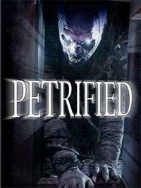 Petrified [2008]