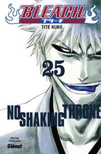 Bleach : No Shaking Throne #25 [2008]