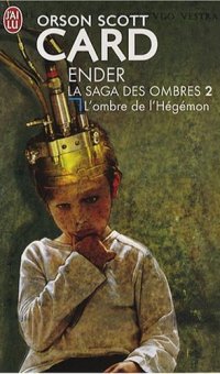 Le cycle d'Ender : L'Ombre de l'Hégémon #6 [2002]