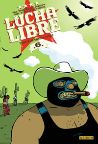 Lucha Libre : Traité de savoir-vivre #6 [2008]