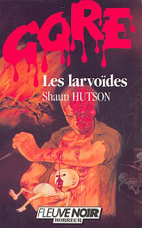 Les Larvoïdes [1986]