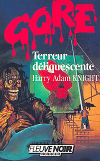 Terreur déliquescente [1986]