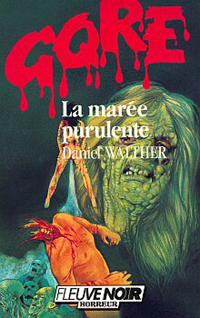 La Marée purulente [1986]