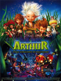 Arthur et les Minimoys : Arthur et la vengeance de Maltazard [2009]
