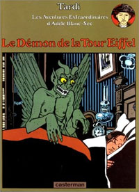 Les aventures extraordinaires d'Adèle Blanc-Sec : Le démon de la tour eiffel #2 [1976]
