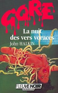 La Nuit des vers voraces [1986]