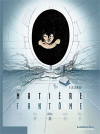 Matière Fantôme : Delta #3 [2008]