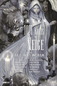 Fables – 1001 nuits de neige