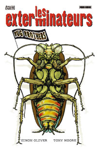 Les Exterminateurs : Bug Brothers #1 [2008]