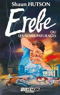 Erèbe ou les noirs pâturages [1986]