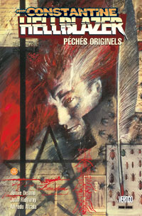 Hellblazer/John Constantine : Péchés Originels #1 [2008]