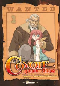Coyote Ragtime Show #1 [2008]