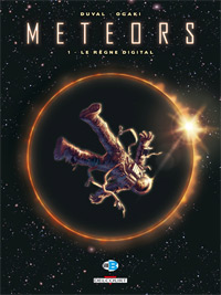 Meteors : Le Règne Digital #1 [2008]