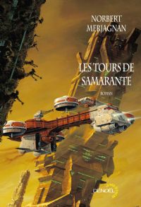 Les tours de Samarante #1 [2008]