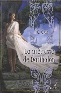 La prêtresse de Partholon