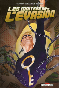 Les Maitres de l'evasion #1 [2008]