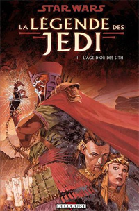 Star Wars : Légende des Jedi : L'Age d'or des Sith #1 [2008]