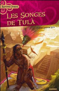 Les songes de Tula [2008]