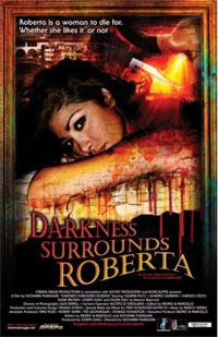 Darkness Surrounds Roberta [2008]