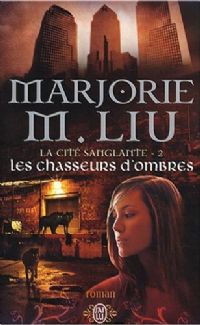 La Cité Sanglante : Les Chasseurs d'ombres #2 [2008]