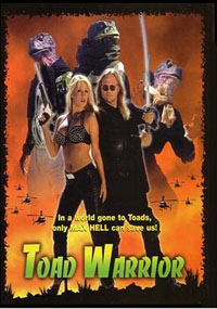 Frogtown : Toad  Warrior [1996]