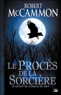 Le Chant de l'oiseau de nuit : Le Procès de la sorcière #1 [2008]