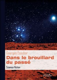 Dans le brouillard du passé [2008]