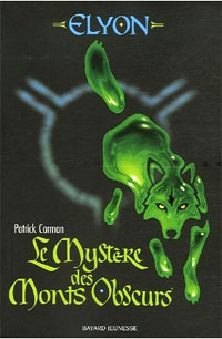 Elyon : Le Mystère des Monts Obscurs #1 [2006]