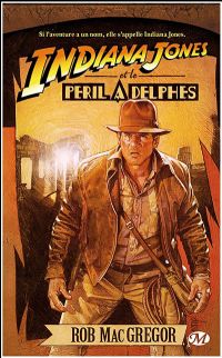 Indiana Jones et le péril à Delphes #1 [1993]