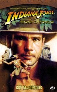 Indiana Jones et le monde intérieur #6 [1993]