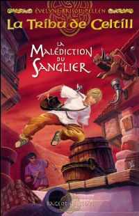 La Tribu de Celtill : La malédiction du sanglier #2 [2005]