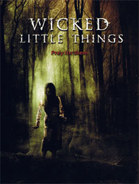 Wicked Little Things : Zombies [2008]