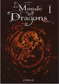 Le monde des Dragons #1 [2008]