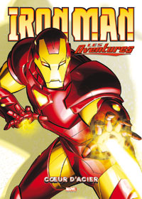 Iron Man les Aventures T01