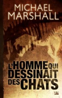 L'Homme qui dessinait des chats [2008]