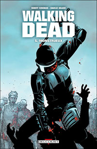 Walking Dead : Monstrueux #5 [2008]