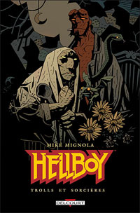 HellBoy - Edition Delcourt : Trolls et Sorcières #8 [2008]