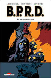 Hellboy : B.P.R.D. : La Machine universelle #6 [2008]