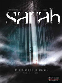 Sarah : Les Enfants de Salamanca #1 [2008]