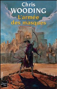 La Croisée des Chemins : L'Armée des Masques #3 [2008]