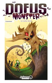 Dofus Monster : Le Chêne Mou Volume 1 [2007]