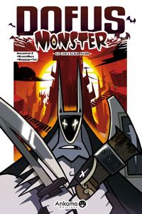 Dofus Monster : Le Chevalier Noir Volume 3 [2008]