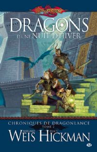 Les Chroniques de Dragonlance : Dragons d'une nuit d'hiver #2 [2002]